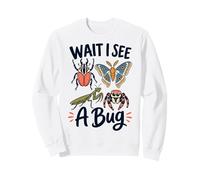 Wait I See A Bug Insecto Sudadera
