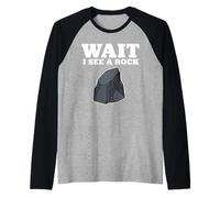 wait i see a rock Camiseta Manga Raglan
