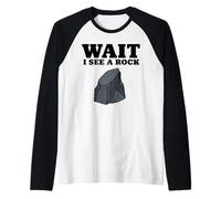 wait i see a rock Camiseta Manga Raglan
