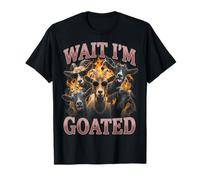 Wait I'm Goated Funny Goat Adult Humor Sarcastic Y2K Bootleg Camiseta