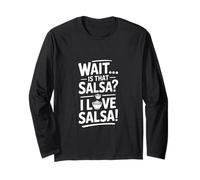 Wait Is That Salsa I Love Salsa Dicho Divertido Manga Larga