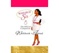 Wait On It Sis The Official Companion Workbook & Journal