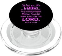 Wait On The Lord Salmo 27:14 Verso de la Biblia Escritura Coraje PopSockets PopGrip para MagSafe