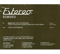 Wait Until The Morning (Estereo: Remixed) - Marlo 12"