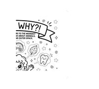 Wait... Why?!: Subtitle: 100 Giggly Answers to the Weirdest Questions Kids Ask About Animals, Their Bodies, and Outer Space