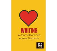 Waiting: A Journal for Love Across Distance