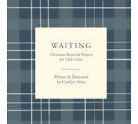 Waiting: Christmas Poems & Prayers for Little Ones