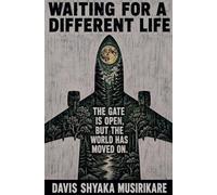 Waiting for a Different Life
