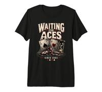 Waiting For Aces Since 2004 Funny Poker Player Camiseta Premium
