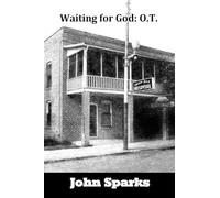 Waiting for God: O.T.
