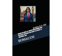 WAITING FOR GODOT 2.0: ROBOTIC BREAK DANCING WITH NIETZSCHE, DOSTOEVSKY AND KAFKA’S AI ZEITGEIST TO KRAFTWERK 1.984: BEING42.EXE (The Second System Era)