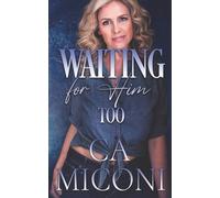 Waiting for Him Too: A later-in-life, steamy suspenseful romance