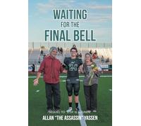 Waiting for the Final Bell: Sequel to "9 of 12 Rounds"