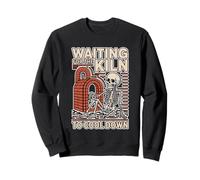 Waiting For The Kiln To Cool Down Artista de cerámica --- Sudadera