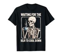 Waiting For The Kiln To Cool Down Elaboración De Arcilla Camiseta