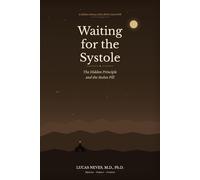 WAITING FOR THE SYSTOLE: The Hidden Principle and the Stolen Pill (Os Filhos de Fausto)