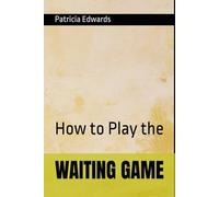 WAITING GAME: How to Play