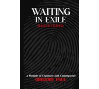 Waiting in Exile: Registered