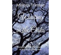 Waiting in the Oaks: Susie kings and the Treasure of the never empty box
