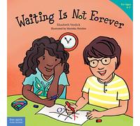 Waiting Is Not Forever (Best Behavior®)