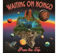 Waiting On Mongo From the Top (Vinyl) 12" Album