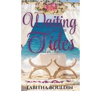Waiting on the Tides (Independence Islands)