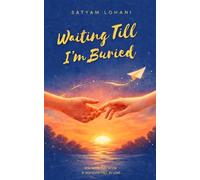 Waiting Till I’m Buried: Poems on Silence, Pain, and the Weight of Time