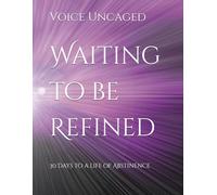 Waiting to be Refined