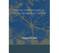 Waiting Upon The Lord: 30 days in The Presence of God (365-Day / 12-Month Devotional: Fruit of the Spirit)