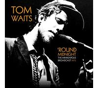 Waits Tom - Round Midnight Minneapolis Broadcast 1975 [Vinilo]