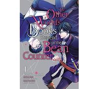Wakatsu, Yatsuki – Los libros del otro mundo dependen del contable – Vol. 1