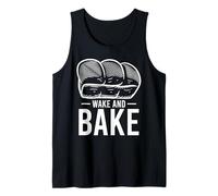 Wake and Bake Funny Sourdough Baking Bread Gift Camiseta sin Mangas