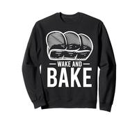 Wake and Bake Funny Sourdough Baking Bread Gift Sudadera