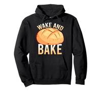 Wake and Bake Funny Sourdough Baking Bread Gift Sudadera con Capucha