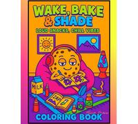 Wake, Bake & Shade: Loud Snacks & Chill Vibes