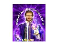 Wake-up Call for the People of Lie