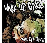 Wake Up Call - One Eye Open [Import]