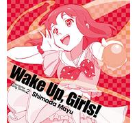 Wake Up Girls! Character Vol.2