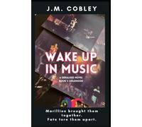 Wake Up In Music: Book 1: Childhood