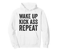 Wake Up Kick Ass Repeat Shirt Women Wake Up Kick Ass for Men Sudadera con Capucha