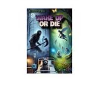 Wake Up Or Die (ebook)