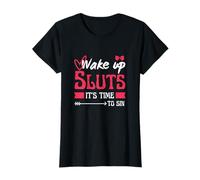 Wake up Sluts It's Time to sin Cita Divertida Novia Adulto Camiseta