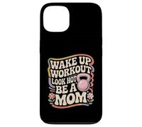 Wake Up Workout Look Hot Be A Mom Rutina de Bienestar Carcasa para iPhone 13