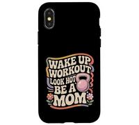Wake Up Workout Look Hot Be A Mom Rutina de Bienestar Carcasa para iPhone X/XS