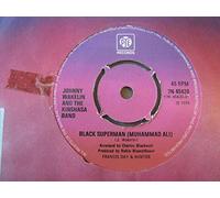 Wakelin, Johnny Black Superman 7" Pye 7N 45420 EX 1974 with Kinshasa Band