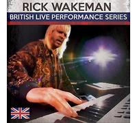 WAKEMAN, RICK - British Live Performance Series