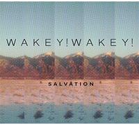 Wakey! Wakey! - Salvation