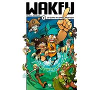 WAKFU MANGA T01 LA QUETE DES DOFUS ELIATROPES (KROSMOZ)