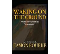 Waking On The Ground