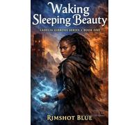 Waking Sleeping Beauty: A Ladelia Gibbons Novel (Ladelia Gibbons Series)